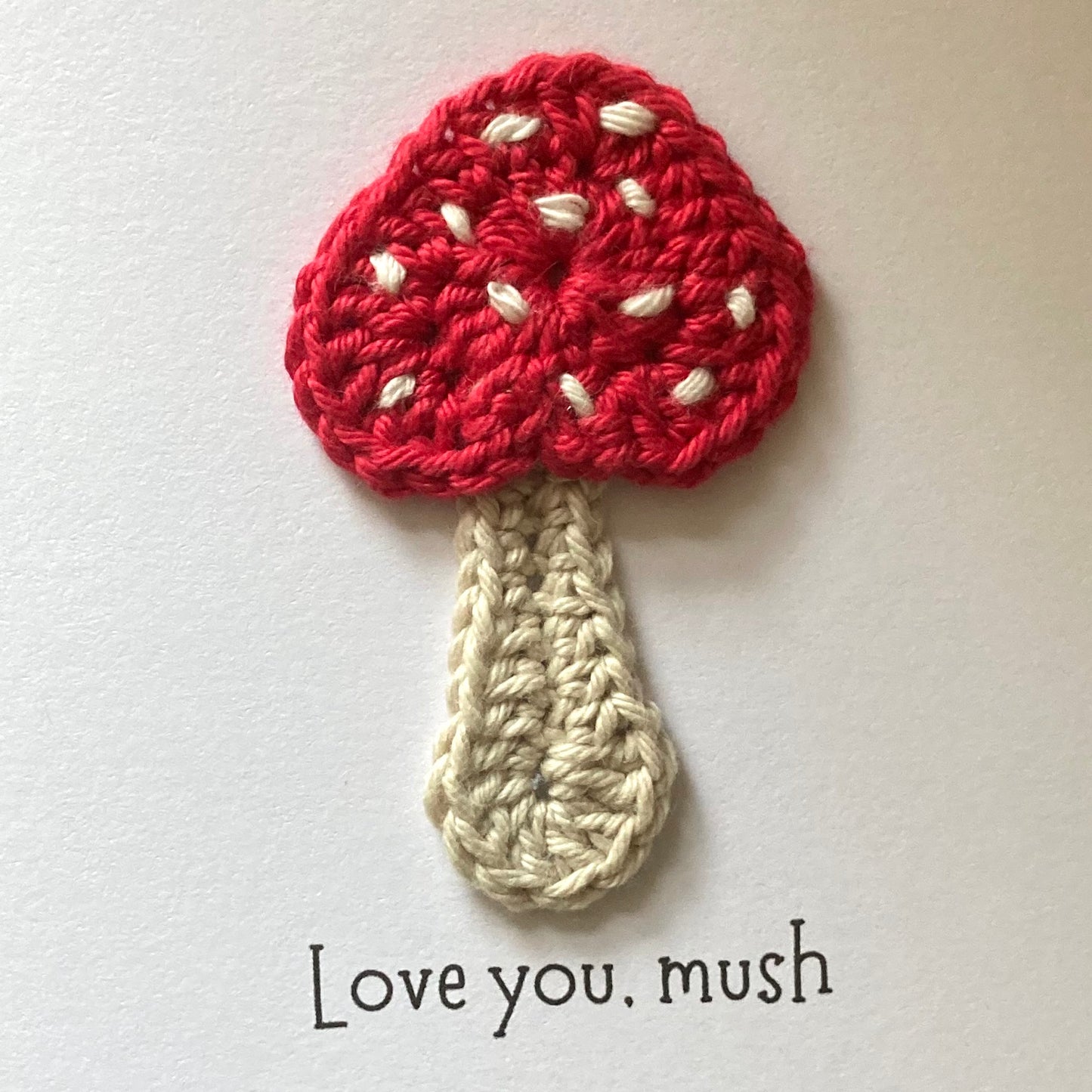 Mushroom Crochet Card - Handmade Pun Card
